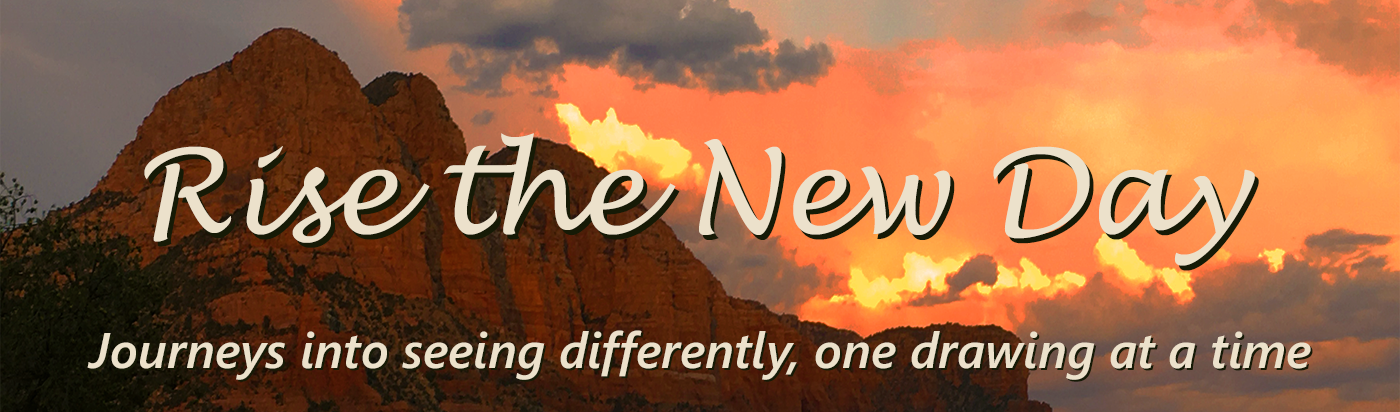 Rise the New Day - short journeys into seeing differently, one drawing at a time.